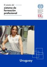 El estado del sistema de formación profesional en Uruguay El estado del sistema de formación profesional en Uruguay