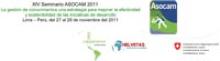 XIV Seminario ASOCAM 2011. La gestión de conocimientos una estrategia para mejorar la efectividad y sostenibilidad de las iniciativas de desarrollo